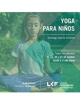 Cartel informativo sobre Yoga para niños, Todos los sábados de octubre, 10:00 h. en la Librería Carlos Fuentes