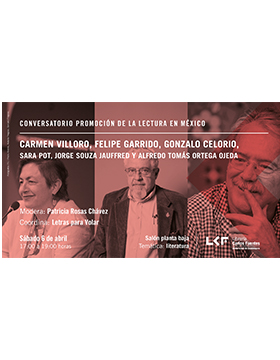 Cartel informativo del Conversatorio promoción de la lectura en México. A realizarse el 6 de abril, a las 17:00 horas, en el salón planta baja de la Librería Carlos Fuentes.