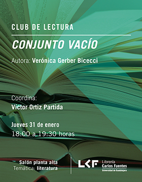 Cartel informativo sobre el Club de lectura: Conjunto vacío, el 31 de enero, a las 18:00 h. en el Salón planta alta, Librería Carlos Fuentes