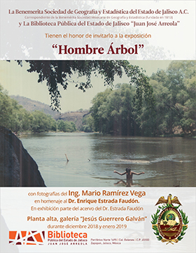 Cartel informativo sobre la Exposición fotográfica: "Hombre Árbol", Durante todo el mes de enero y hasta el 10 de febrero en la Biblioteca Pública del Estado de Jalisco 