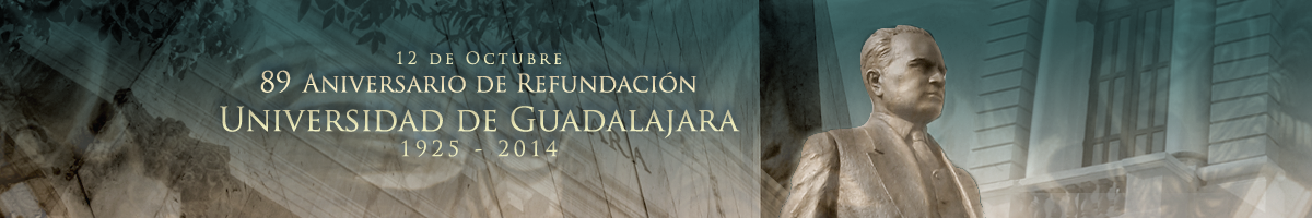 12 de octubre de 1925 - Aniversario 89 de la fundación de la Universidad de Guadalajara en su etapa moderna 12 de octubre de 1925 - Se funda la Universidad de Guadalajara en su etapa moderna