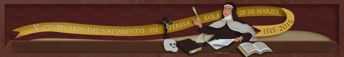 28 de marzo de 1515 – Nace Teresa de Ávila, religiosa y escritora española (500° aniversario) Ilustración dedicada a Teresa de Avila en su aniversario Quinto Centenario