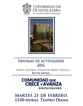 Cartel con texto de presentación de informe del Rector General Universitario, lugar y fecha del evento