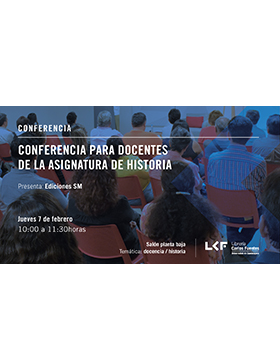 Cartel informativo sobre la Conferencia para docentes de la asignatura de historia, el 7 de febrero, de 10:00 a 11:30 h. 