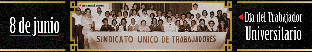 8 de junio: Día del Trabajador Universitario Dia instituido con motivo de la creacion del Sindicato Unico de Trabajadores de la UDG