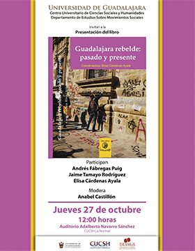 Presentaci N Del Libro Guadalajara Rebelde Pasado Y Presente