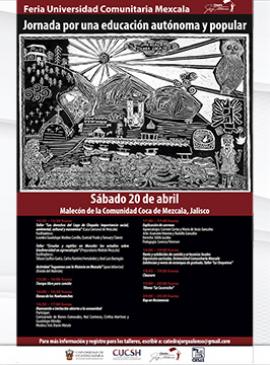 Cartel de la Feria Universidad Comunitaria Mexcala. Jornada por una educación autónoma y popular