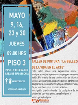 Cartel con información del Taller de pintura: "La belleza de la vida en el arte"