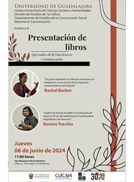 Cartel de la Presentación de libros de egresados de la Maestría en Comunicación Cartel de la Presentación de libros de egresados de la Maestría en Comunicación