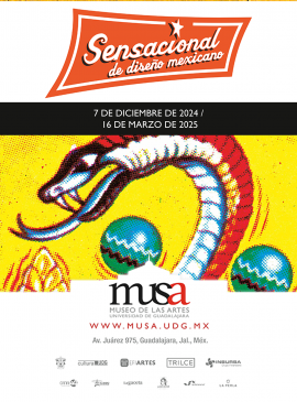 Cartel de la Exposición: Sensacional de diseño mexicano Cartel de la Exposición: Sensacional de diseño mexicano