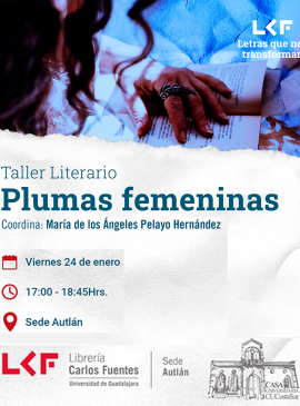 Cartel del Taller literario “Plumas femeninas”. Coordina: María de los Ángeles Pelayo Hernández Cartel del Taller literario “Plumas femeninas”. Coordina: María de los Ángeles Pelayo Hernández