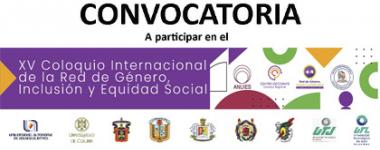 Cartel de Participa en el XV Coloquio Internacional de la Red de Género, Inclusión y Equidad Social