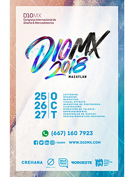 Cartel informativo sobre el Congreso de Diseño & Mercadotecnia (D10MX) 2018, Del 25 al 27 de octubre, Mazatlán International Center