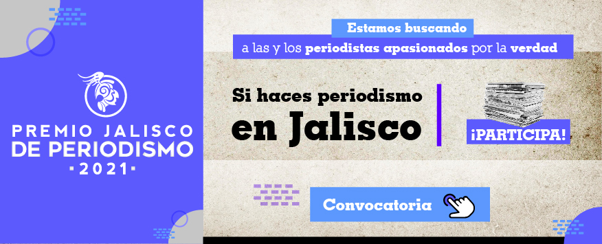 Premio Jalisco de Periodismo 2021