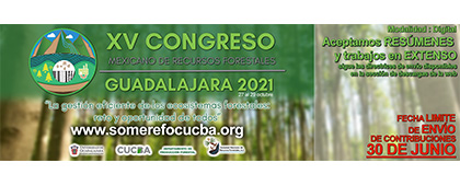 XV Congreso Mexicano de Recursos Forestales “La gestión eficiente de los ecosistemas forestales: reto y oportunidad de todos”