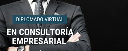 Diplomado virtual en Consultoría Empresarial