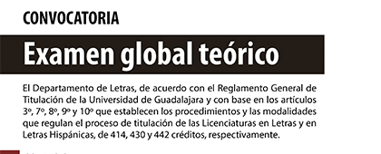 Convocatoria para egresados de Licenciatura en Letras y Letras Hispánicas a realizar el Examen Global Teórico