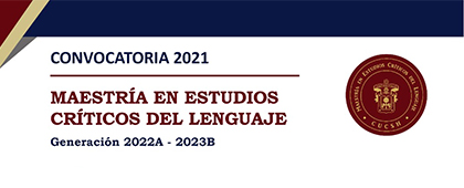 Maestría en Estudios Críticos del Lenguaje, convocatoria 2021