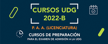 Cursos UDG 2022-B P.A.A (Licenciatura)