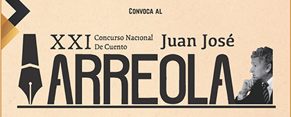 XXI Concurso Nacional de Cuento Juan José Arreola