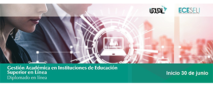 Diplomado en línea: Gestión Académica en Instituciones de Educación Superior en Línea