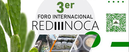 Cartel del 3er Foro Internacional de la Red Internacional de Investigación e Innovación de Nopal y Otras Cactáceas