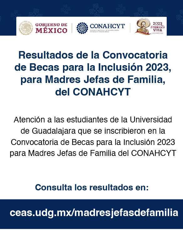 Cartel de los Resultados de la Convocatoria de Becas para la Inclusión 2023 para Madres Jefas de Familia del CONAHCYT