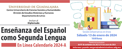Cartel del Diplomado: Enseñanza del Español como Segunda Lengua en línea, calendario 2024AA