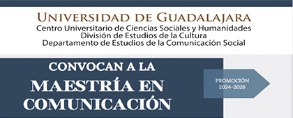 Cartel de la Maestría en Comunicación, promoción 2024-2026