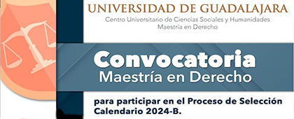 Cartel de la Maestría en Derecho para participar en el Proceso de Selección, calendario 2024-B