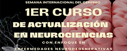 Cartel del 1er Curso de Actualización en Neurociencias con enfoque en enfermedades neurodegenerativas
