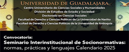 Cartel de la Convocatoria: Seminario Interinstitucional de Socionormativas “Normas, prácticas y lenguajes”, calendario 2025