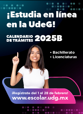 ¡Estudia en línea en la UdeG! Calendario de trámites 2025B