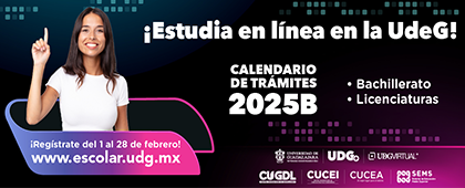 Cartel de ¡Estudia en línea en la UdeG! Calendario de trámites 2025B