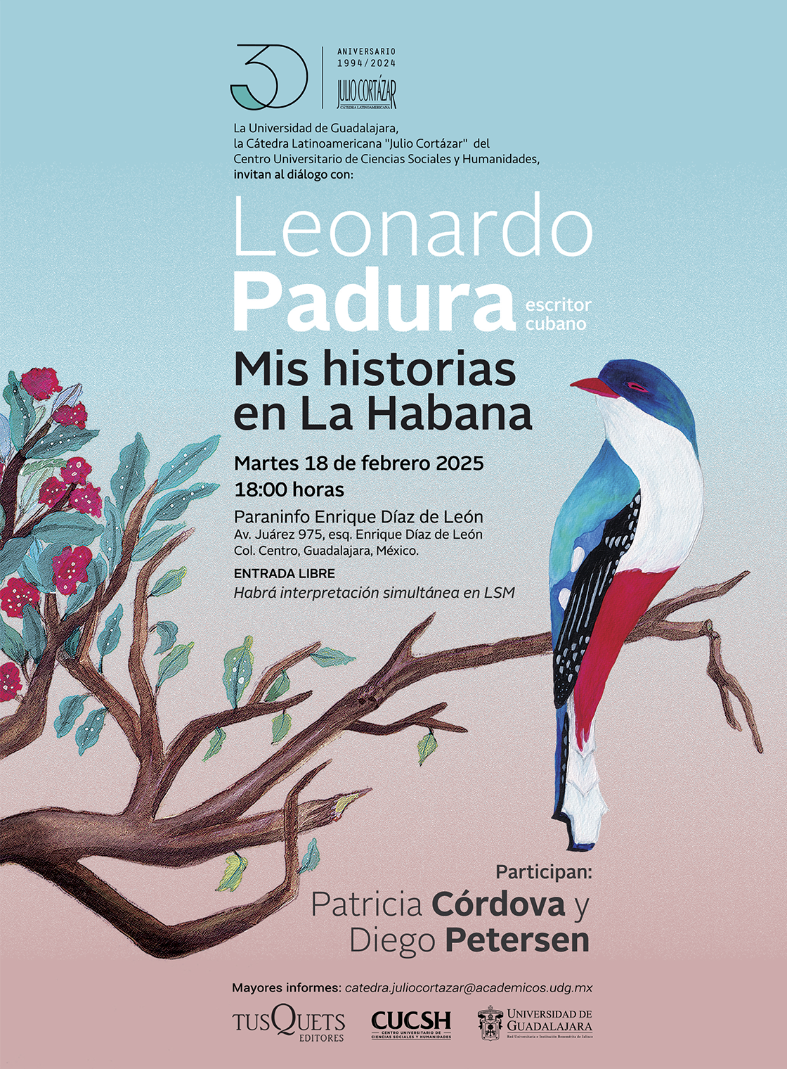 Cátedra Latinoamericana Julio Cortázar con Leonardo Padura, escritor cubano