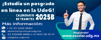 ¡Estudia un posgrado en línea en la UdeG! Calendario de trámites 2025B