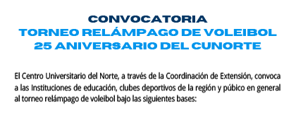 Cartel de la Convocatoria: Torneo Relámpago de Voleibol en el CUNorte