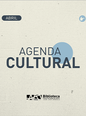 Programación cultural del mes de ABRIL de la Biblioteca Pública del Estado de Jalisco