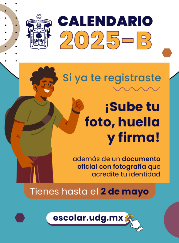 Si ya te registraste ¡Sube tu foto, huella y firma! Calendario 2025-B