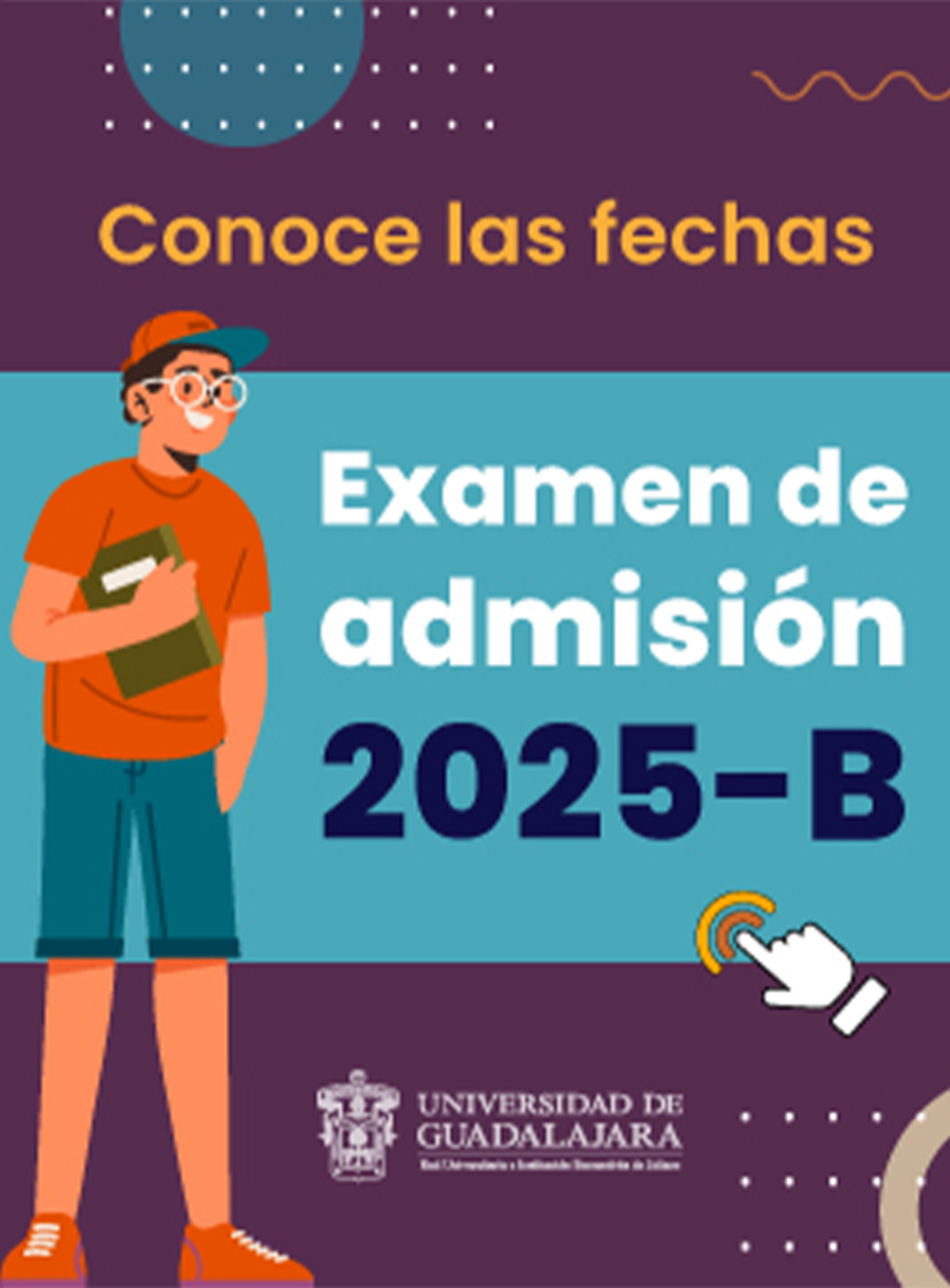 Conoce las fechas del examen de admisión 2025-B
