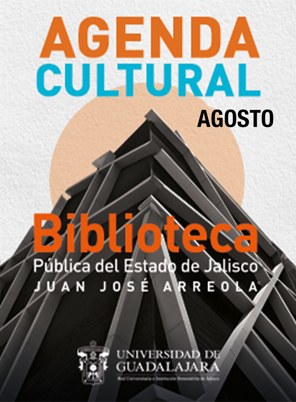 Programación cultural del mes de AGOSTO de la Biblioteca Pública del Estado de Jalisco