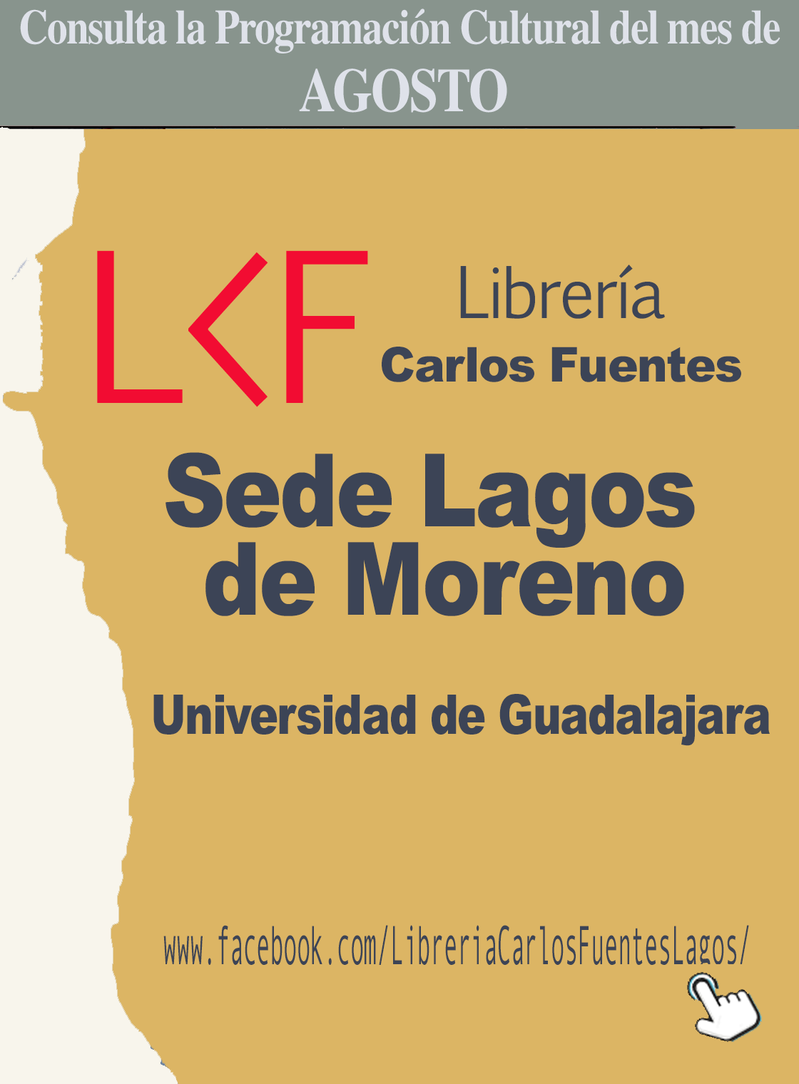 Programación del mes de AGOSTO de la Librería Carlos Fuentes, sede Lagos de Moreno