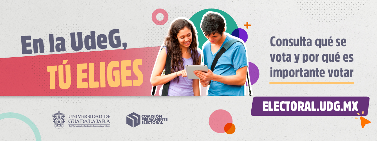 Cartel En la UdeG, tú eliges. Vota por quién te representará en los consejos universitarios
