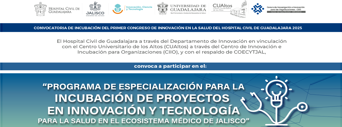 Cartel del Programa de especialización para la incubación de proyectos en innovación y tecnología para la salud en el ecosistema médico de Jalisco