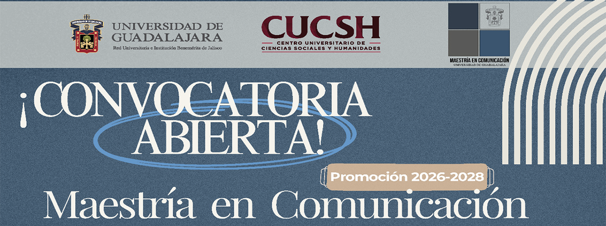 Cartel de la Maestría en Comunicación, promoción 2026-2028