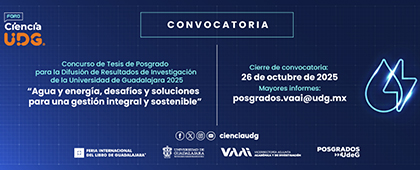 Concurso de Tesis de Posgrado para la Difusión de Resultados de Investigación de la Universidad de Guadalajara 2025