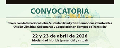 Tercer Foro Internacional sobre Sustentabilidad y Transformaciones Territoriales