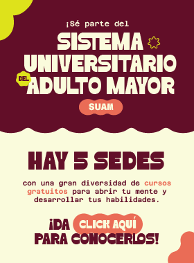 Cartel ¡Sé parte del Sistema Universitario del Adulto Mayor!