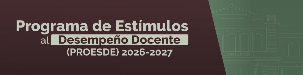 Cartel del Programa de Estímulos al Desempeño Docente (PROESDE) 2026-2027