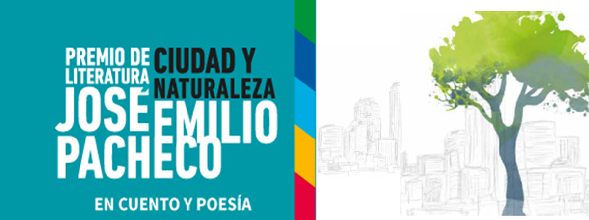 Cartel del Premio de Literatura Ciudad y Naturaleza José Emilio Pacheco, convocatoria 2026